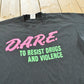 Vintage 1990s Dare to Resist Drugs And Violence Souvenir T-Shirt Men's XL
