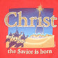 Vintage 1990s Christ The Savior Is Born Souvenir Crewneck Sweatshirt Mens L