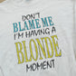 Vintage 1993 Having A Blonde Moment Funny Parody Crewneck Sweatshirt Men's L