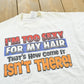 Vintage 2000s Too Sexy For My Hair Funny T-Shirt Mens M