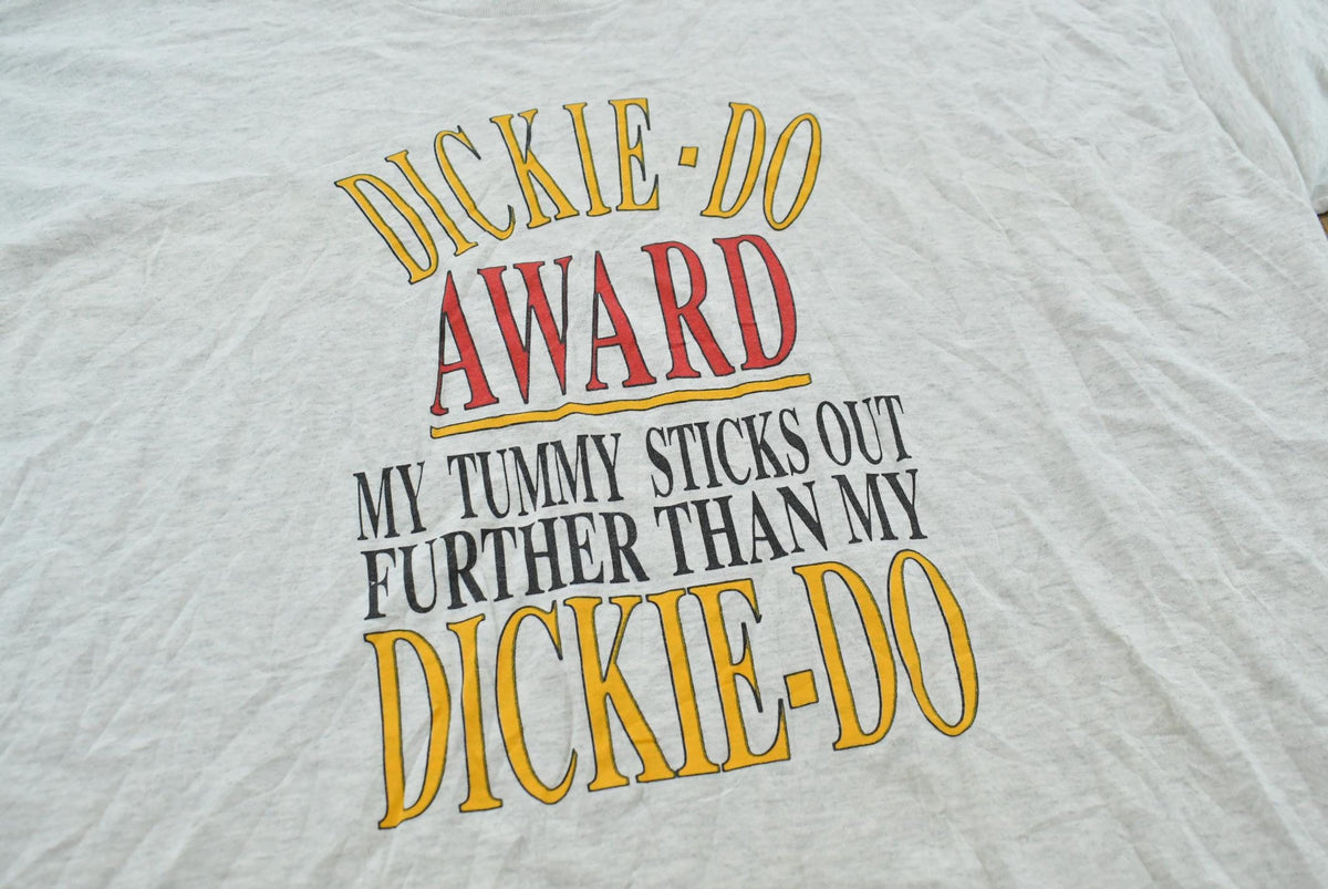 Vintage 1990s Dickie-Do Award My Tummy Sticks Out Further Than My Dickie-Do Funny Souvenir T-Shirt Men's 2XL