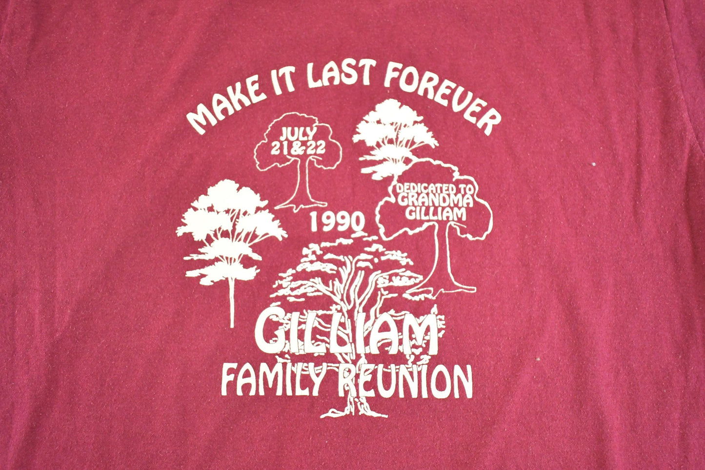 Vintage 1990 Make It Last Forever Gilliam Family Reunion Souvenir Travel T-Shirt Mens L