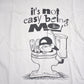 Vintage 1990s "Its Not Easy Being Me" Graphic T Shirt Men's Large