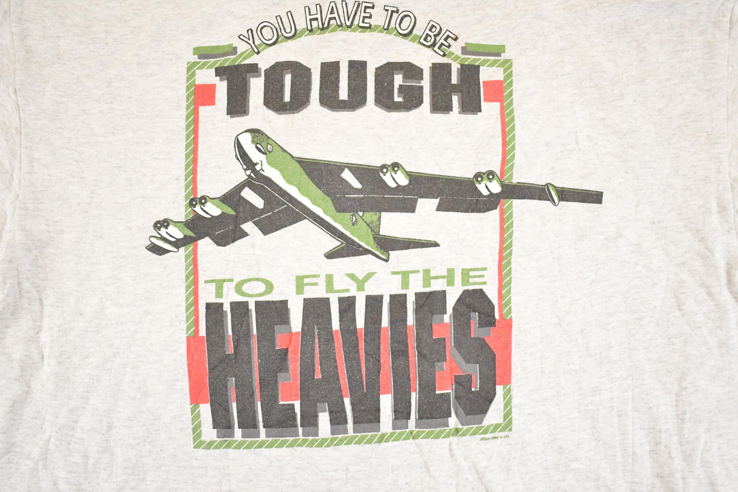 Vintage 1990's B 52 Fly The Heavies Souvenir Airplane T-Shirt Men's XL