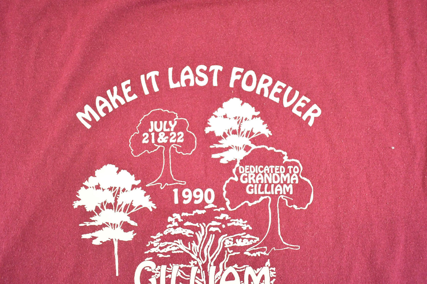 Vintage 1990 Make It Last Forever Gilliam Family Reunion Souvenir Travel T-Shirt Mens L