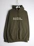 More Trees Less Assholes Sweatshirt Mens XL Green Hoodie