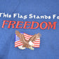 Other Clothing > Gender Neutral Adult Clothing > Hoodies & Sweatshirts > Sweatshirts Vintage 1990s This Flag Stands for Freedom Crewneck Sweatshirt Mens L