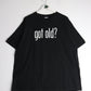 Other T-Shirts & Tank Tops Got Old T Shirt Mens XL Black