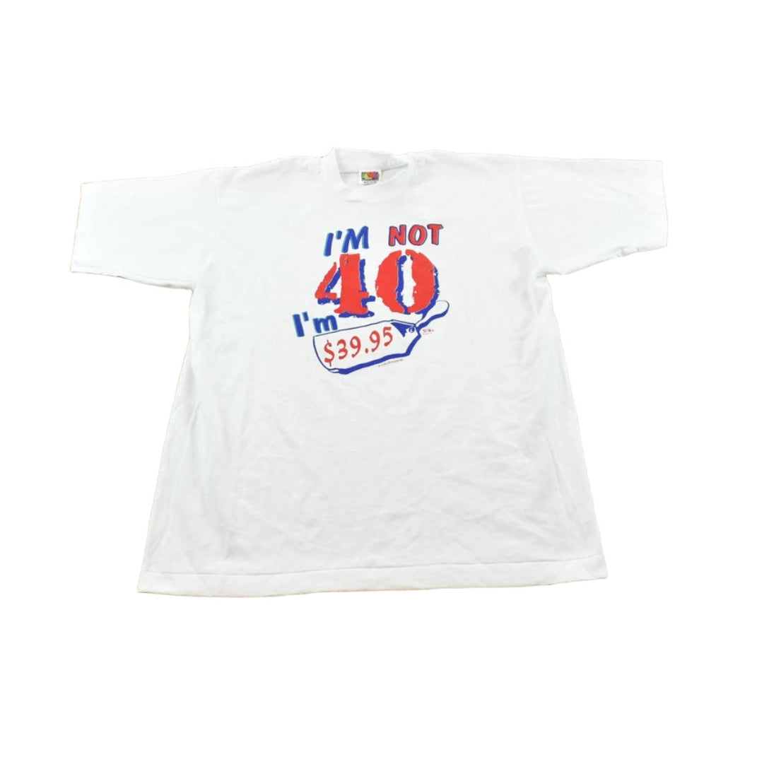 Vintage 1990s I'm Not 40 I'm 39.95 Souvenir Funny Parody T-Shirt Men's L