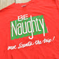Vintage 1990 Be Naughty Save Santa the Trip Christmas Long Sleeve Sleep T-Shirt Women's 2XL / Made in USA / 90s Streetwear / Holiday Festive from propervintagecanada