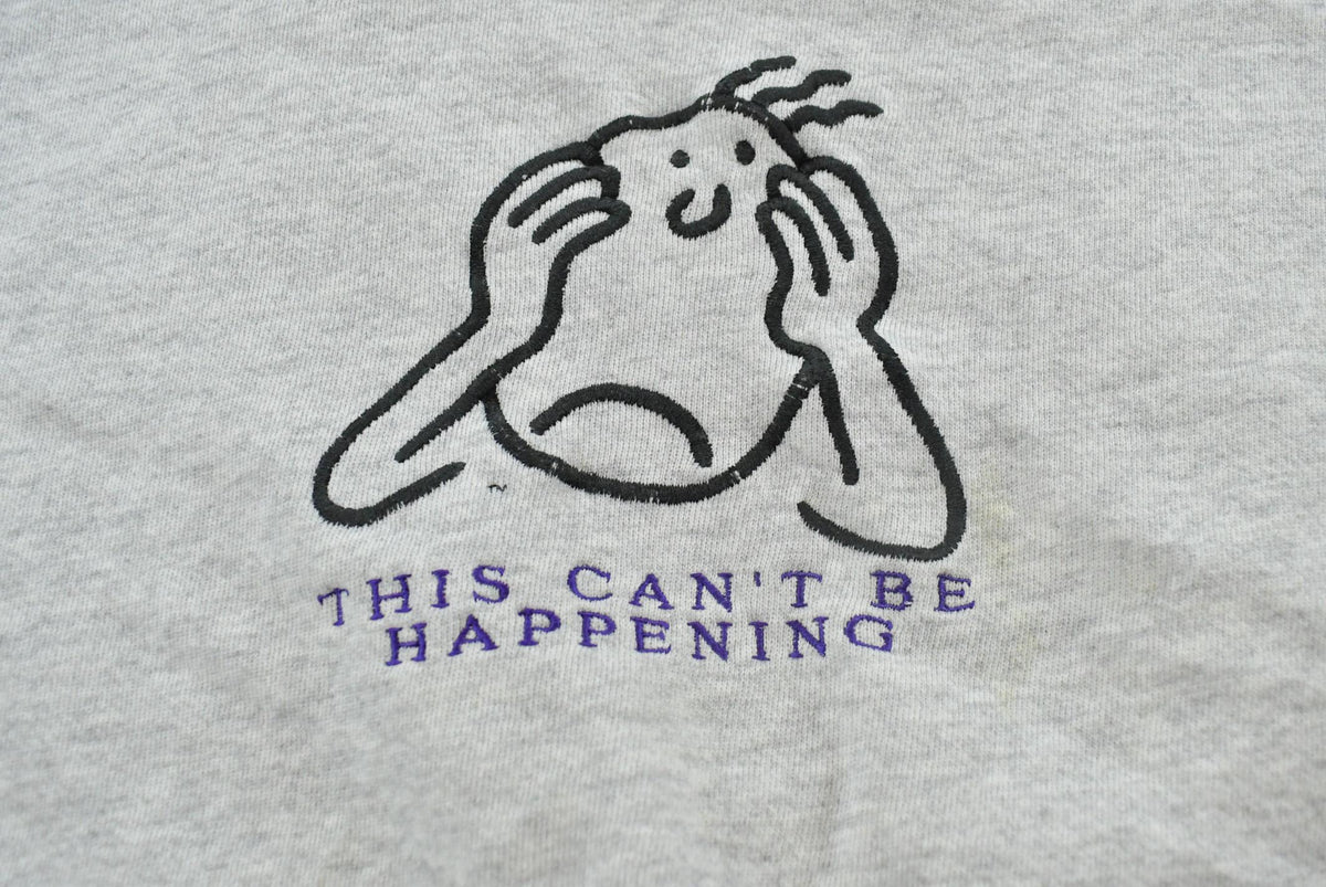 Vintage 1990s This Can't Be Happening Embroidered Crewneck Sweatshirt Men's S / 90s Streetwear / Made in USA / Funny Parody from propervintagecanada