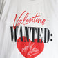 Vintage Valentine Wanted T Shirt Mens Medium White Funny from propervintagecanada